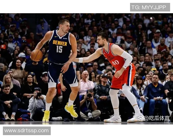 掘金与快船精彩对决在线直播全程回顾与赛后分析 掘金与快船精彩对决在线直播全程回顾与赛后分析